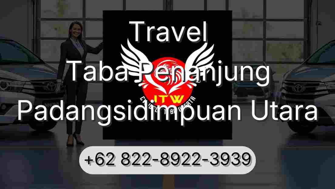 Travel Taba Penanjung Padangsidimpuan Utara