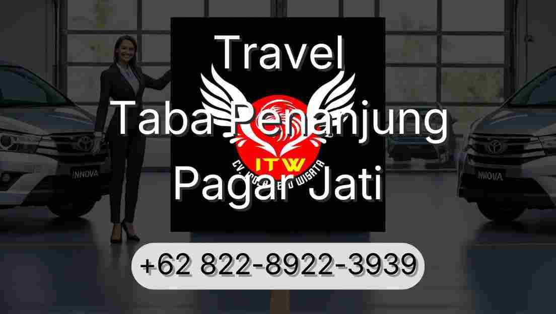 Travel Taba Penanjung Pagar Jati
