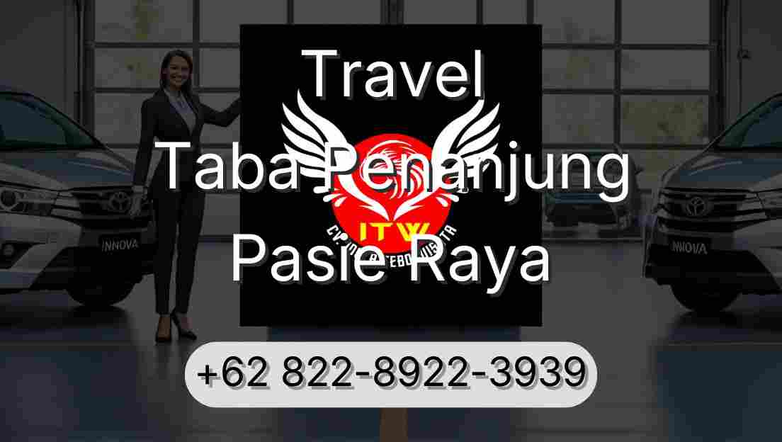 Travel Taba Penanjung Pasie Raya