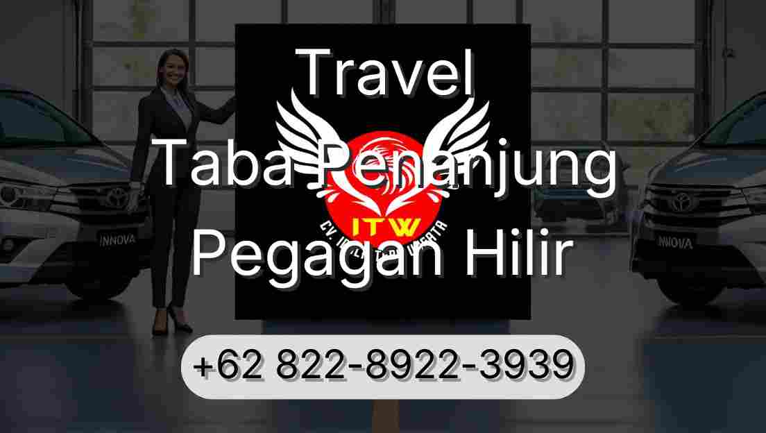 Travel Taba Penanjung Pegagan Hilir