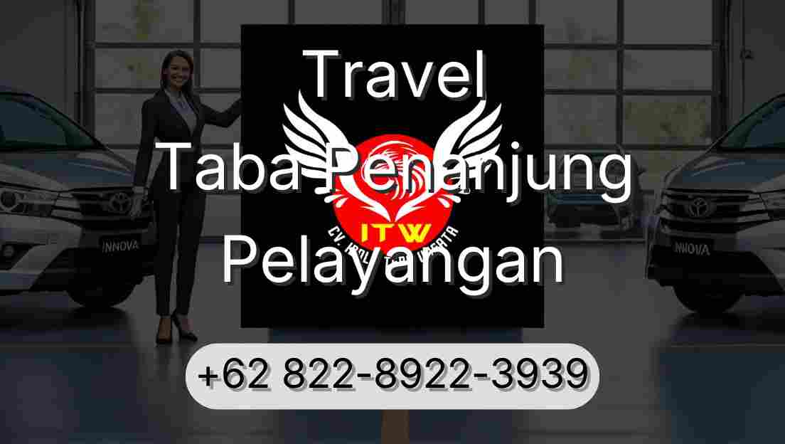 Travel Taba Penanjung Pelayangan