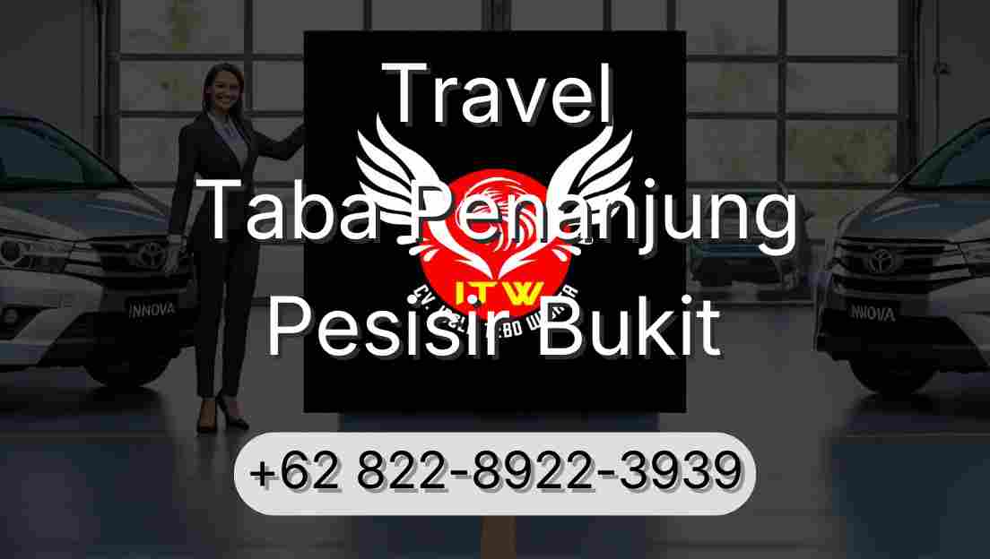 Travel Taba Penanjung Pesisir Bukit