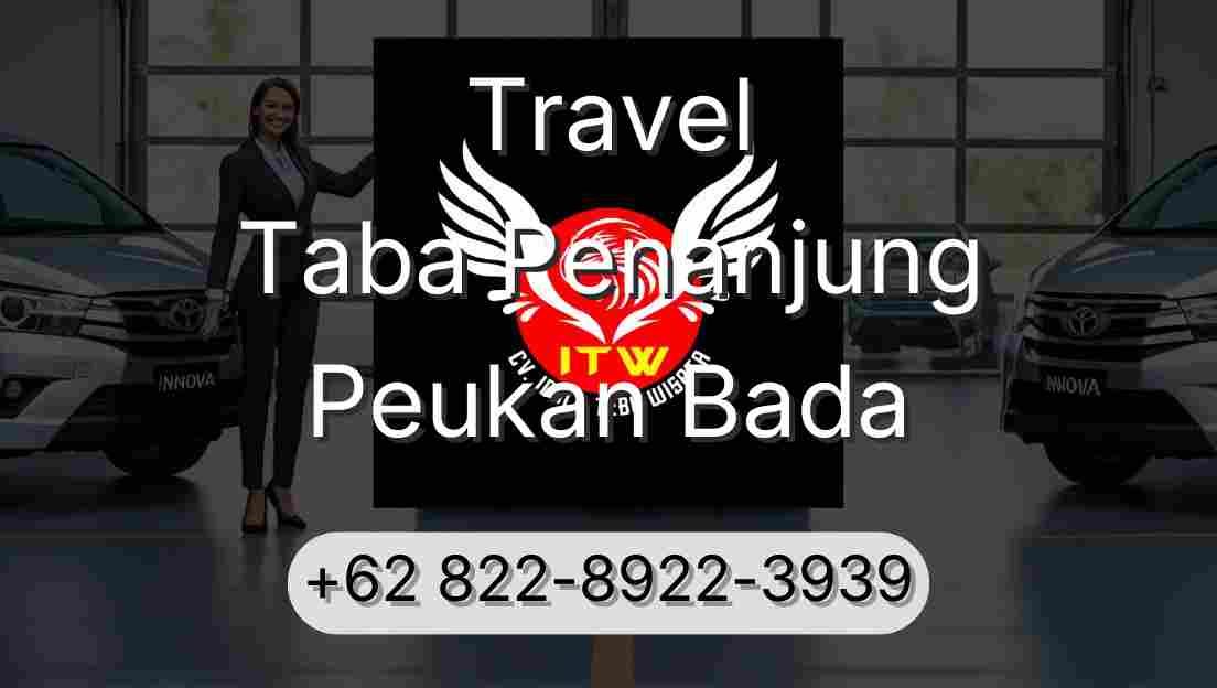 Travel Taba Penanjung Peukan Bada