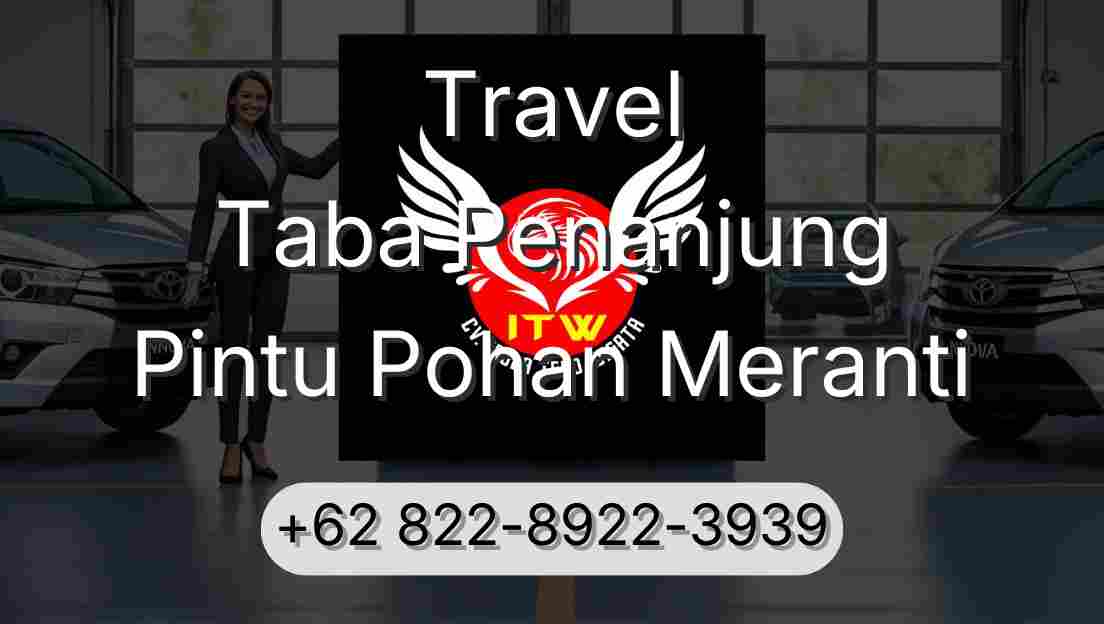 Travel Taba Penanjung Pintu Pohan Meranti