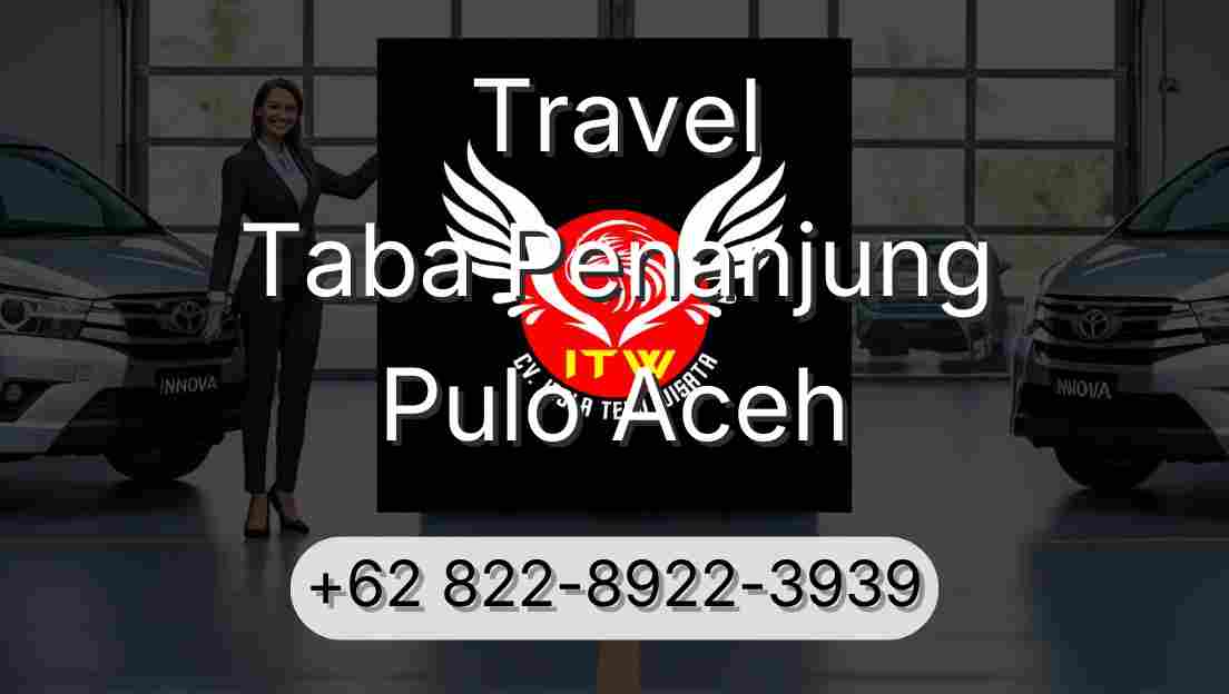 Travel Taba Penanjung Pulo Aceh