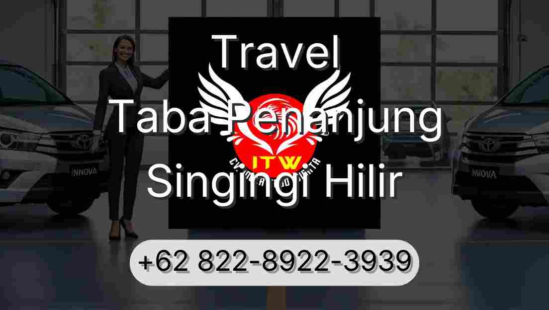 Travel Taba Penanjung Singingi Hilir
