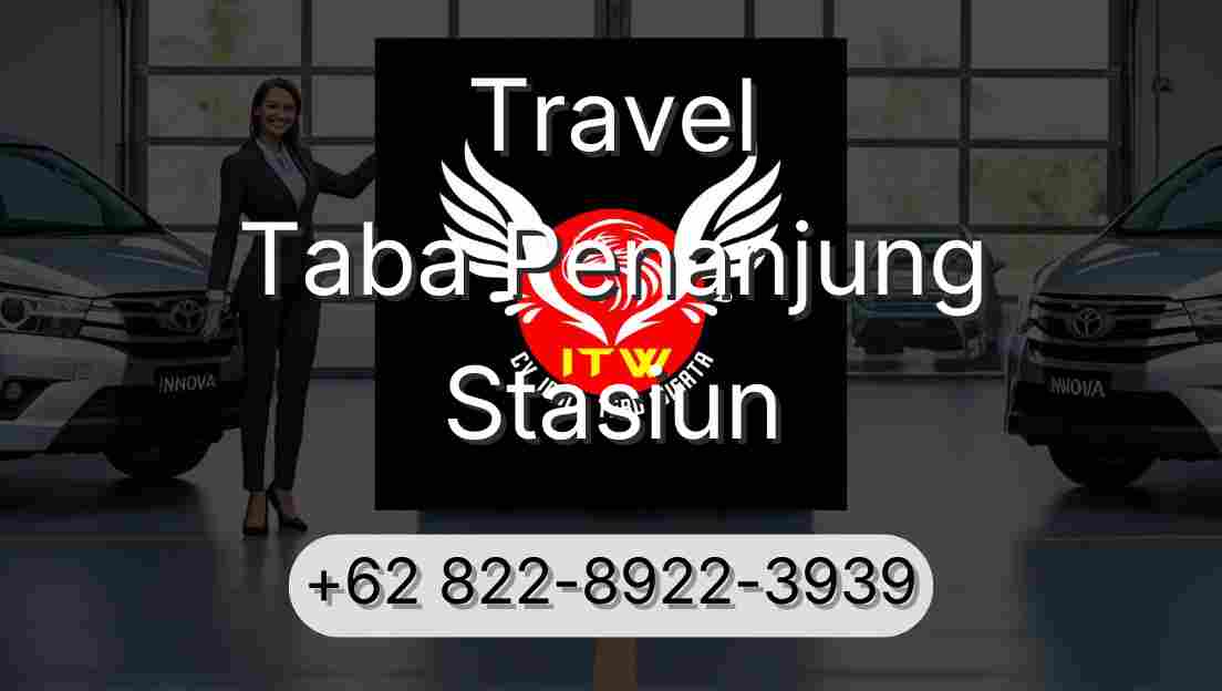 Travel Taba Penanjung Stasiun