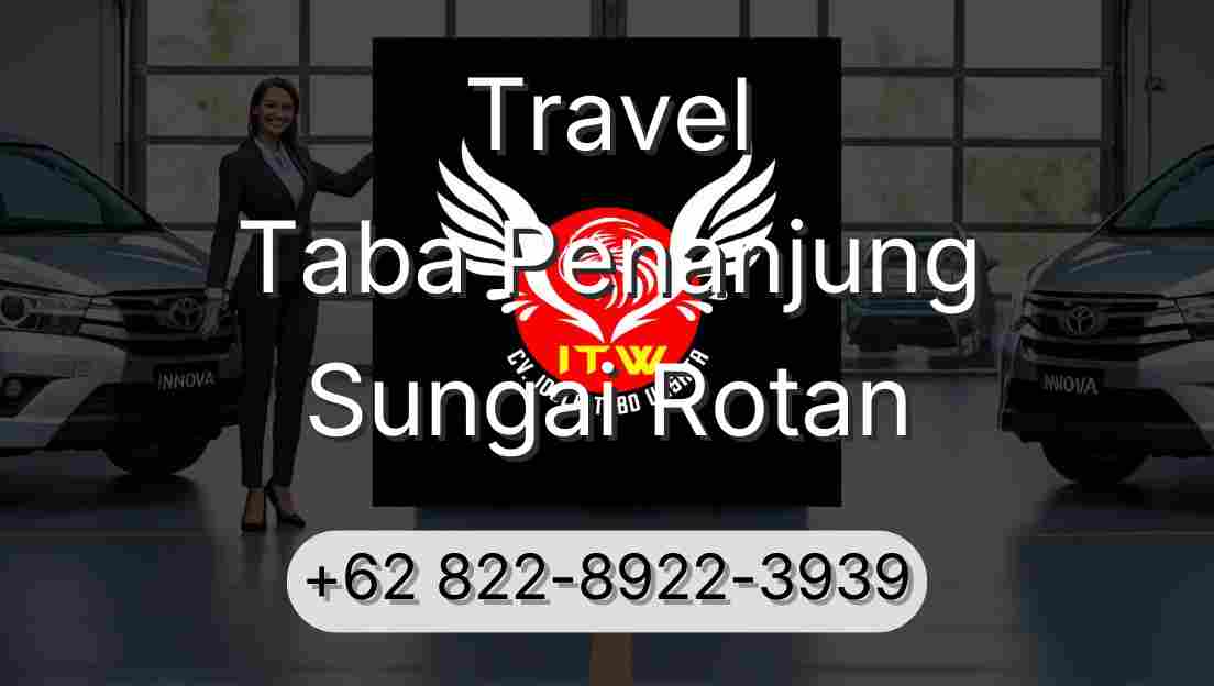 Travel Taba Penanjung Sungai Rotan