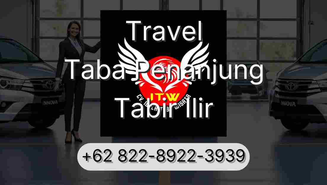 Travel Taba Penanjung Tabir Ilir
