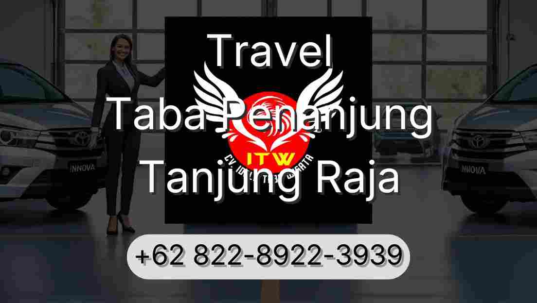 Travel Taba Penanjung Tanjung Raja