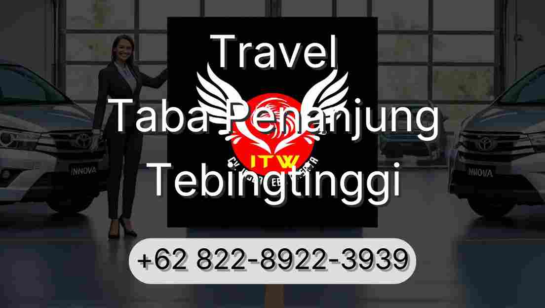 Travel Taba Penanjung Tebingtinggi