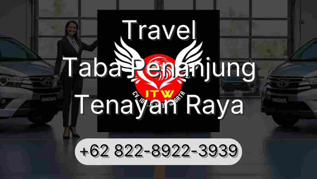 Travel Taba Penanjung Tenayan Raya