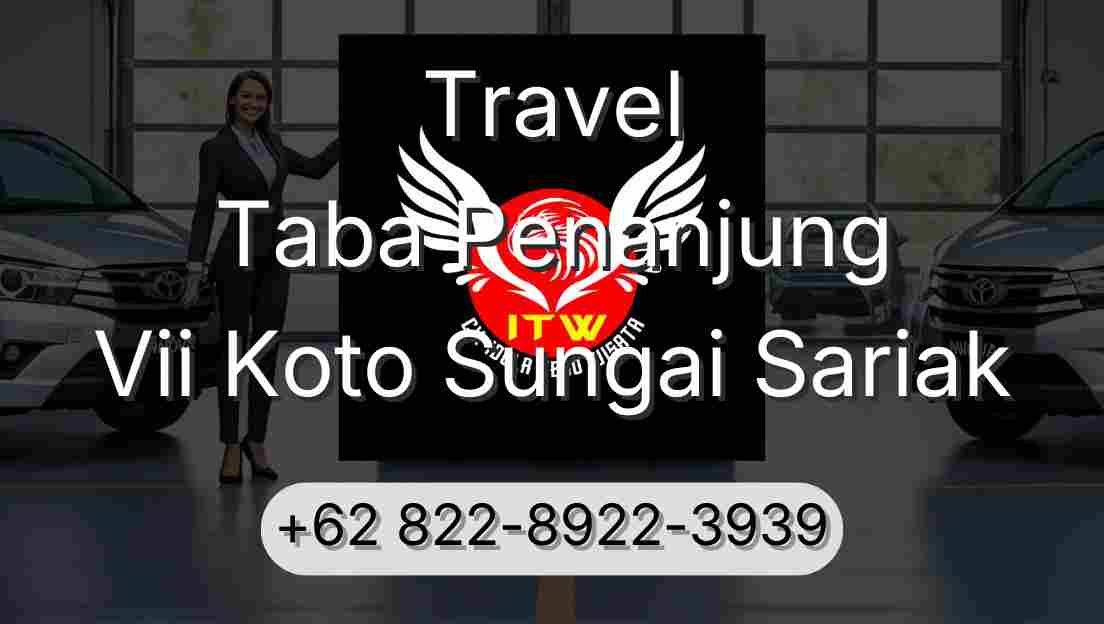 Travel Taba Penanjung Vii Koto Sungai Sariak