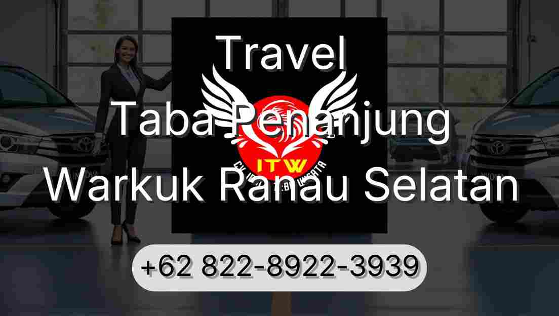 Travel Taba Penanjung Warkuk Ranau Selatan