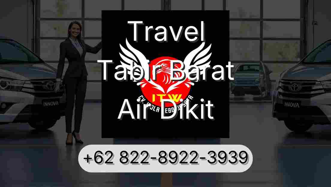 Travel Tabir Barat Air Dikit