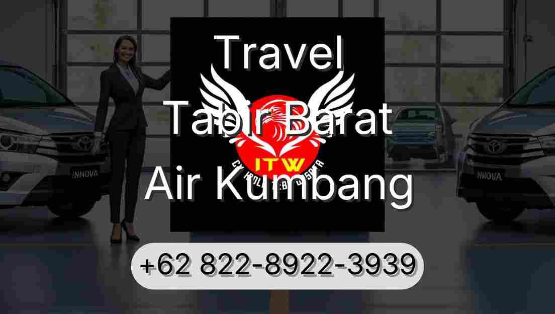 Travel Tabir Barat Air Kumbang