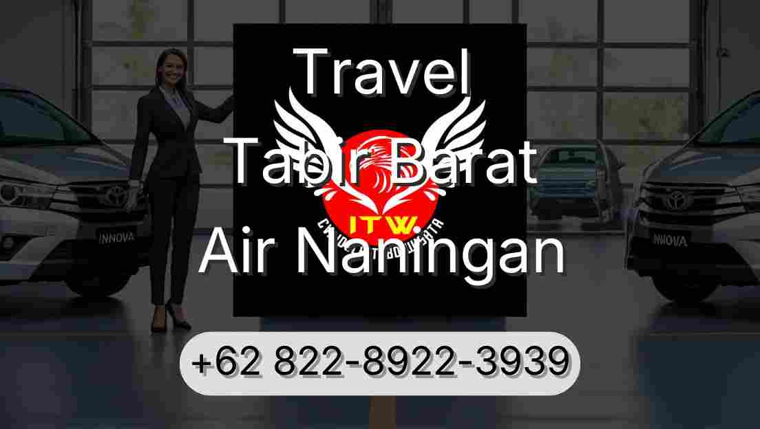 Travel Tabir Barat Air Naningan