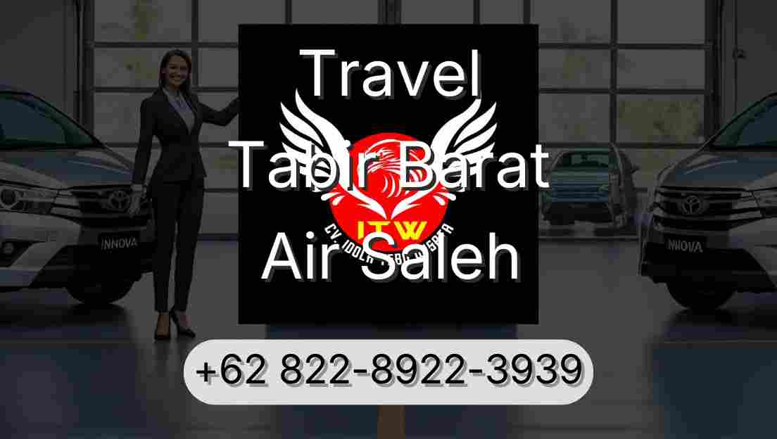 Travel Tabir Barat Air Saleh