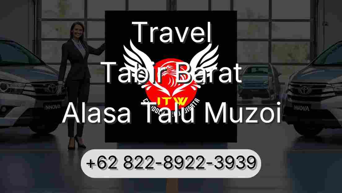 Travel Tabir Barat Alasa Talu Muzoi