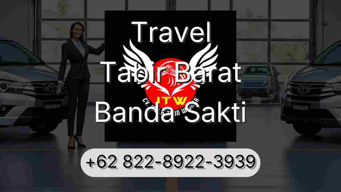 Travel Tabir Barat Banda Sakti