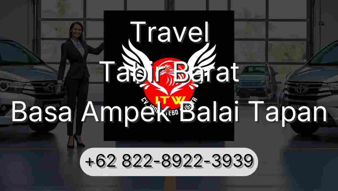 Travel Tabir Barat Basa Ampek Balai Tapan