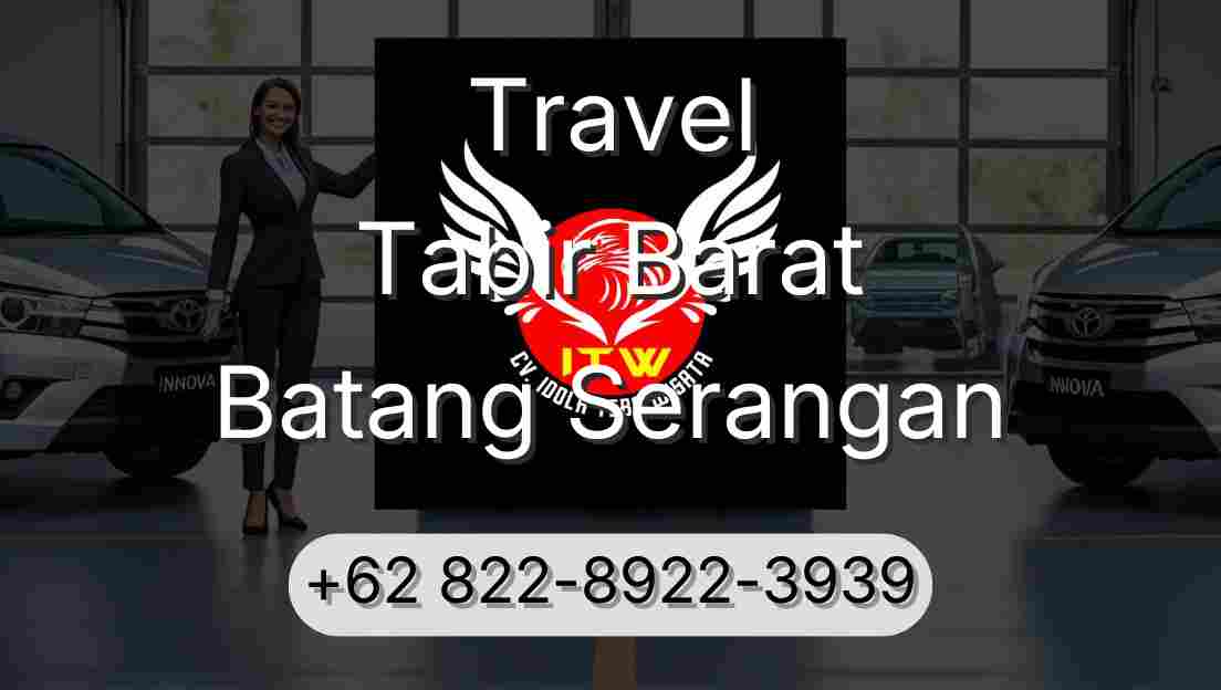 Travel Tabir Barat Batang Serangan