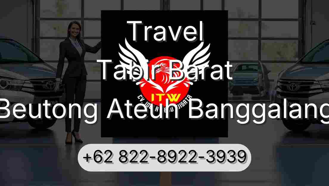 Travel Tabir Barat Beutong Ateuh Banggalang