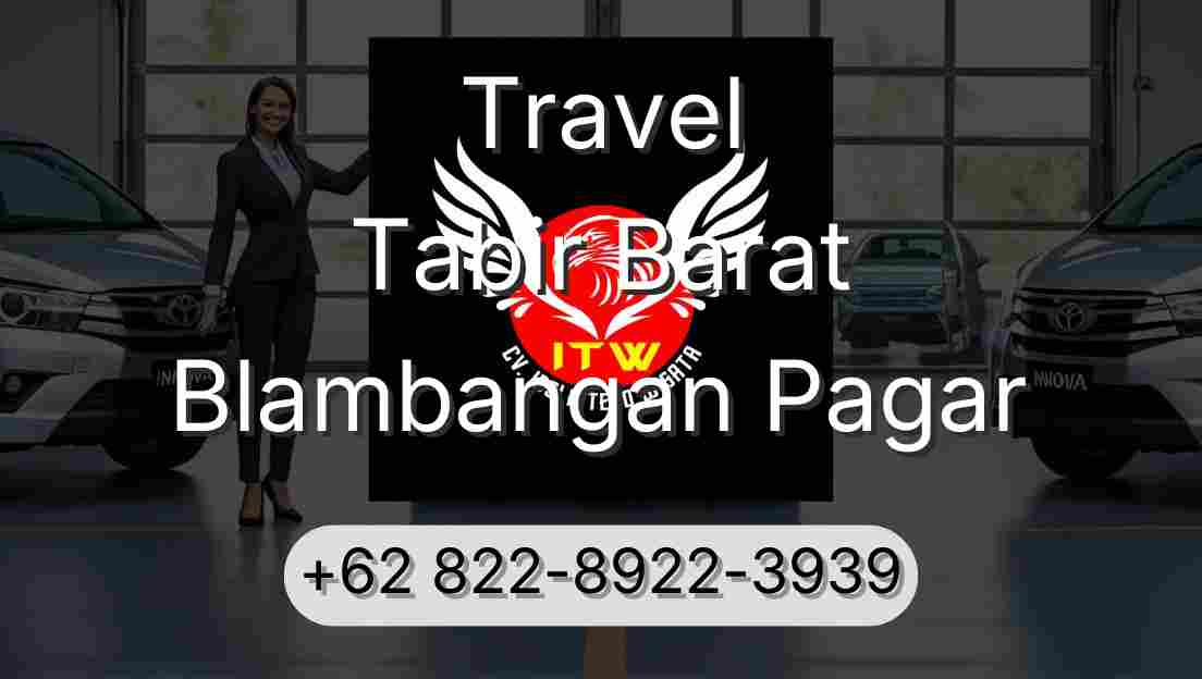 Travel Tabir Barat Blambangan Pagar