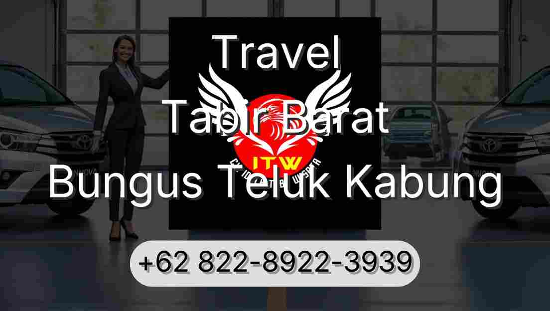 Travel Tabir Barat Bungus Teluk Kabung