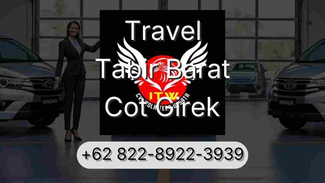 Travel Tabir Barat Cot Girek