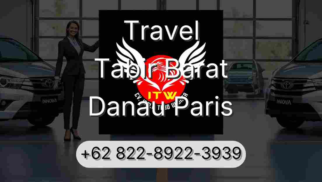 Travel Tabir Barat Danau Paris