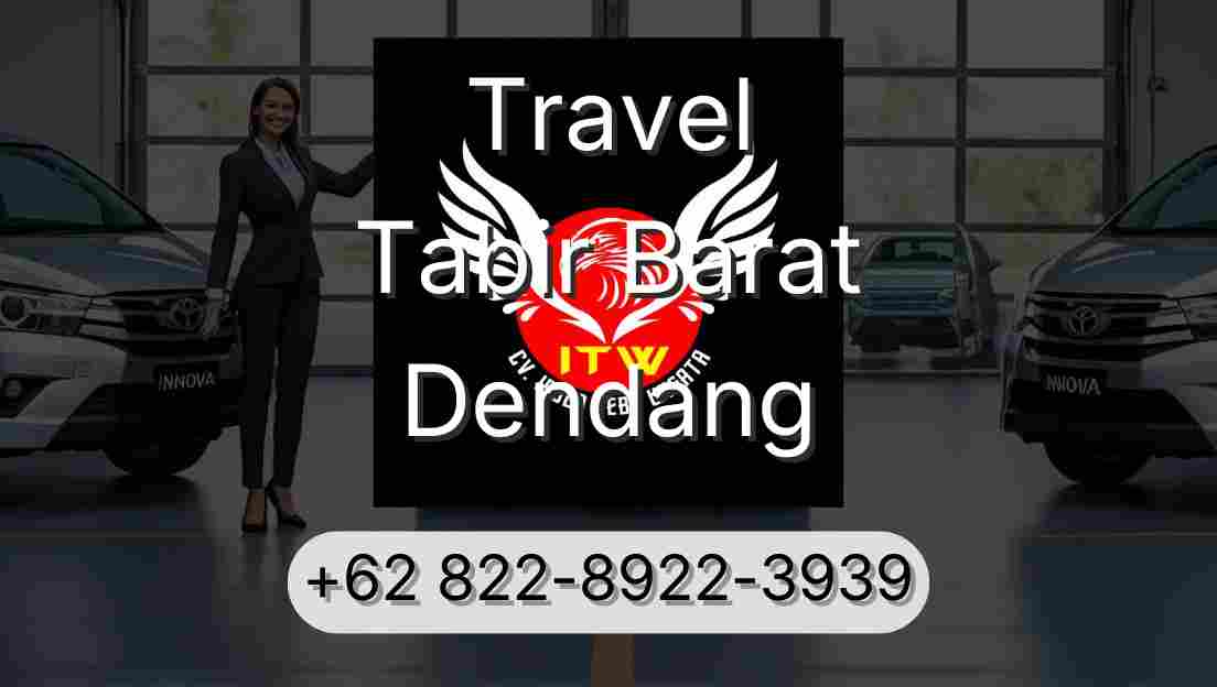 Travel Tabir Barat Dendang