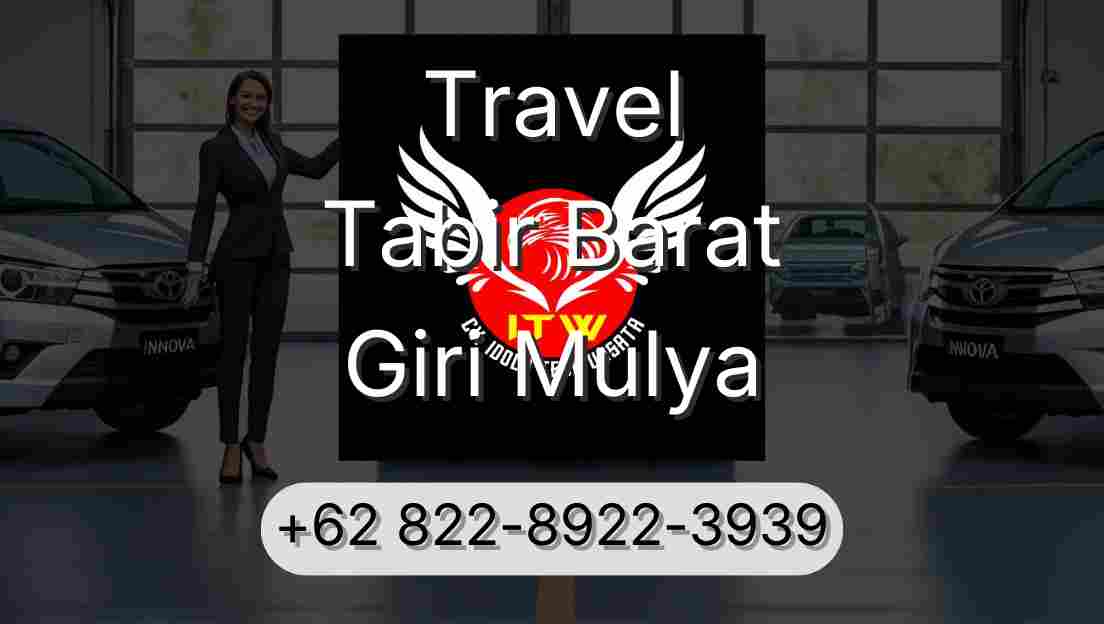 Travel Tabir Barat Giri Mulya