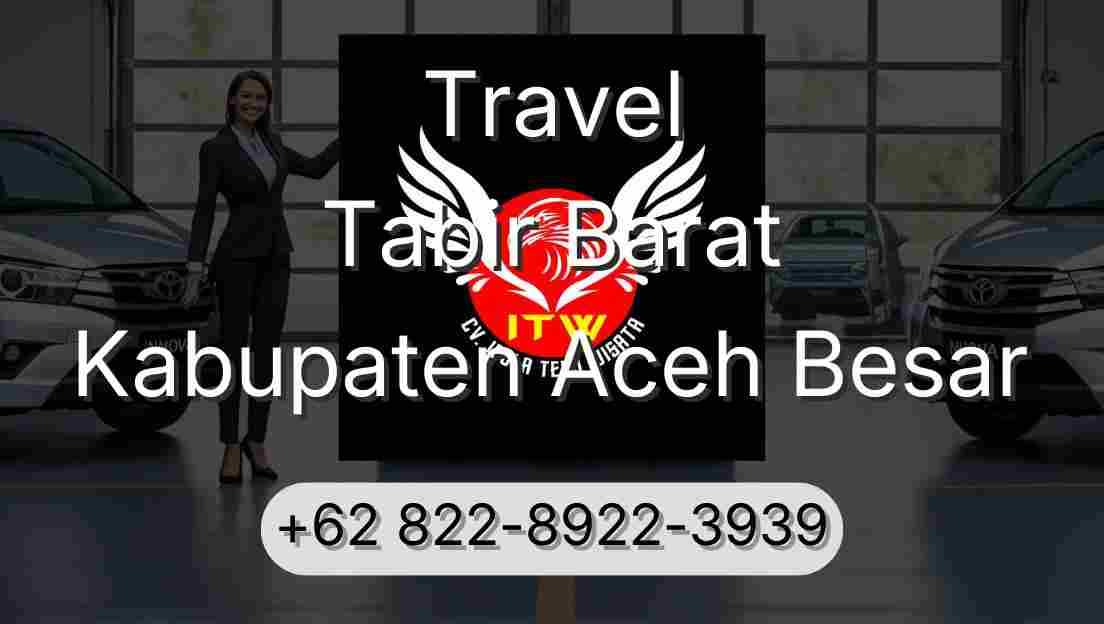 Travel Tabir Barat Kabupaten Aceh Besar