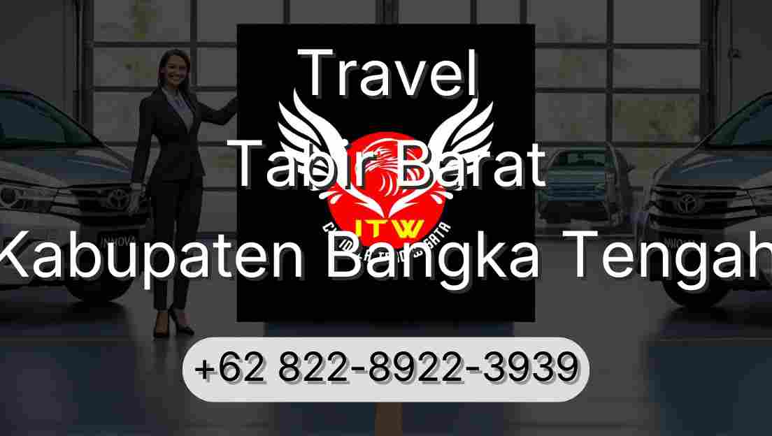 Travel Tabir Barat Kabupaten Bangka Tengah