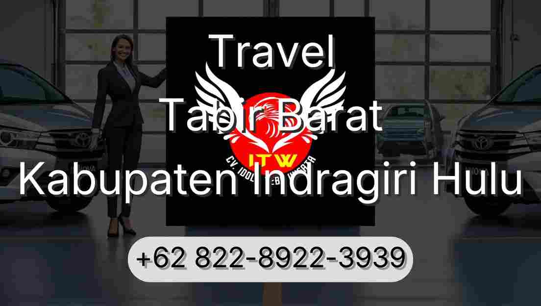 Travel Tabir Barat Kabupaten Indragiri Hulu