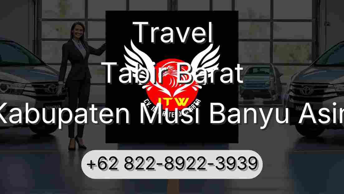 Travel Tabir Barat Kabupaten Musi Banyu Asin
