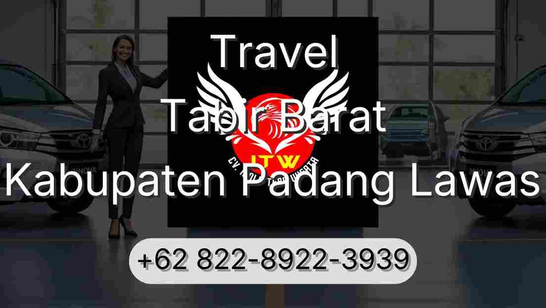 Travel Tabir Barat Kabupaten Padang Lawas