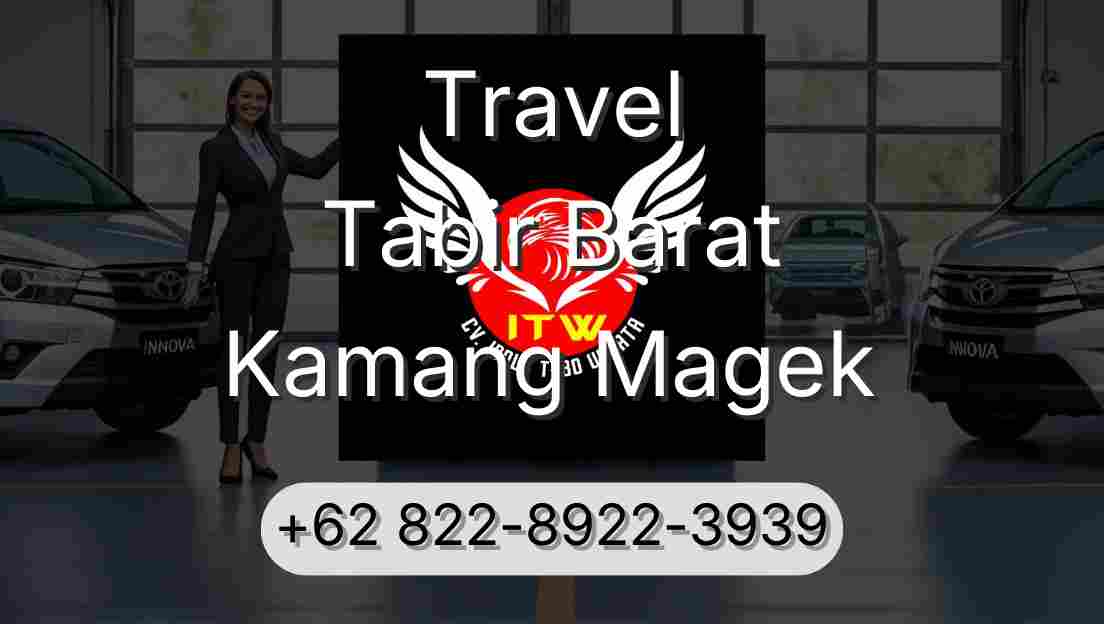 Travel Tabir Barat Kamang Magek