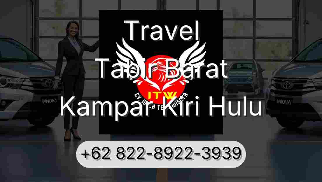 Travel Tabir Barat Kampar Kiri Hulu