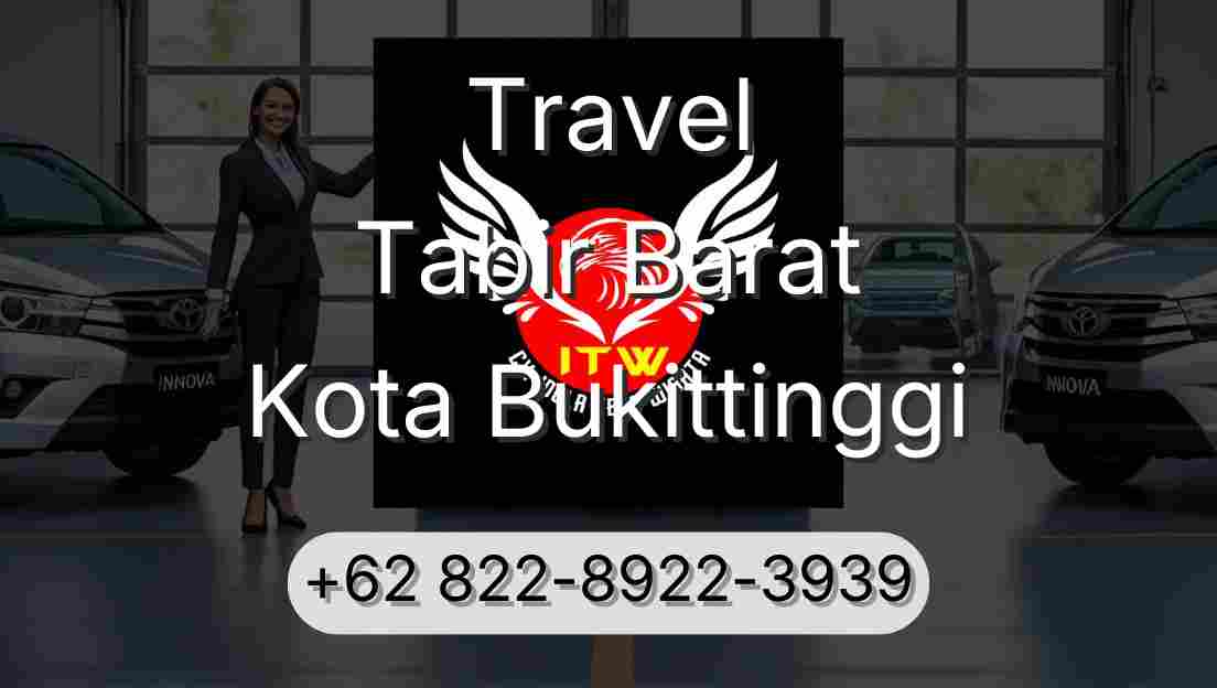 Travel Tabir Barat Kota Bukittinggi