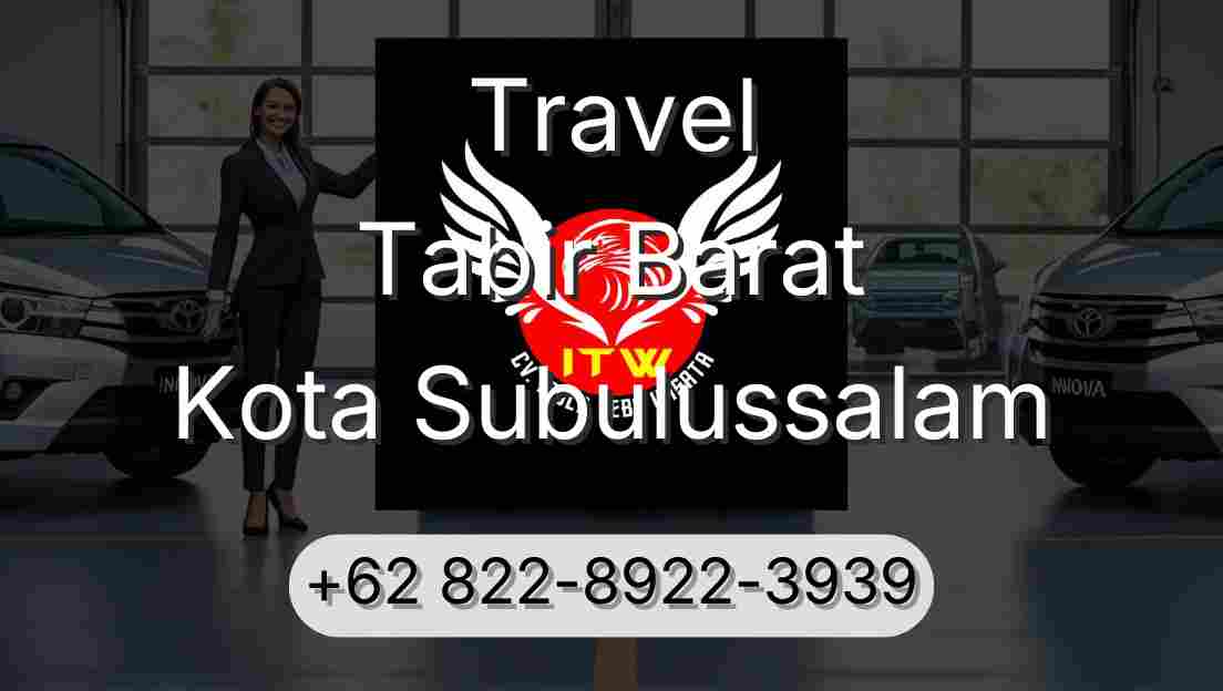 Travel Tabir Barat Kota Subulussalam