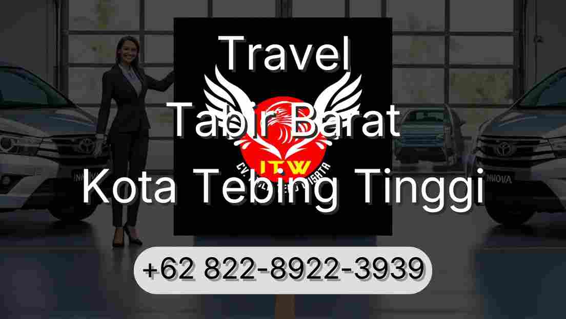 Travel Tabir Barat Kota Tebing Tinggi
