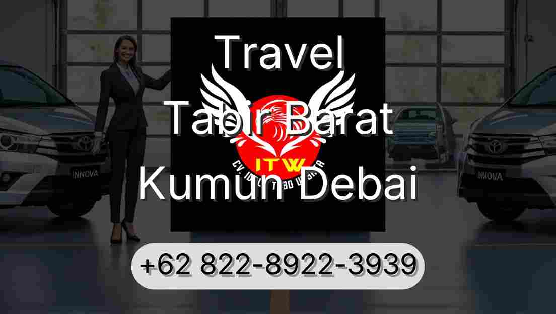 Travel Tabir Barat Kumun Debai