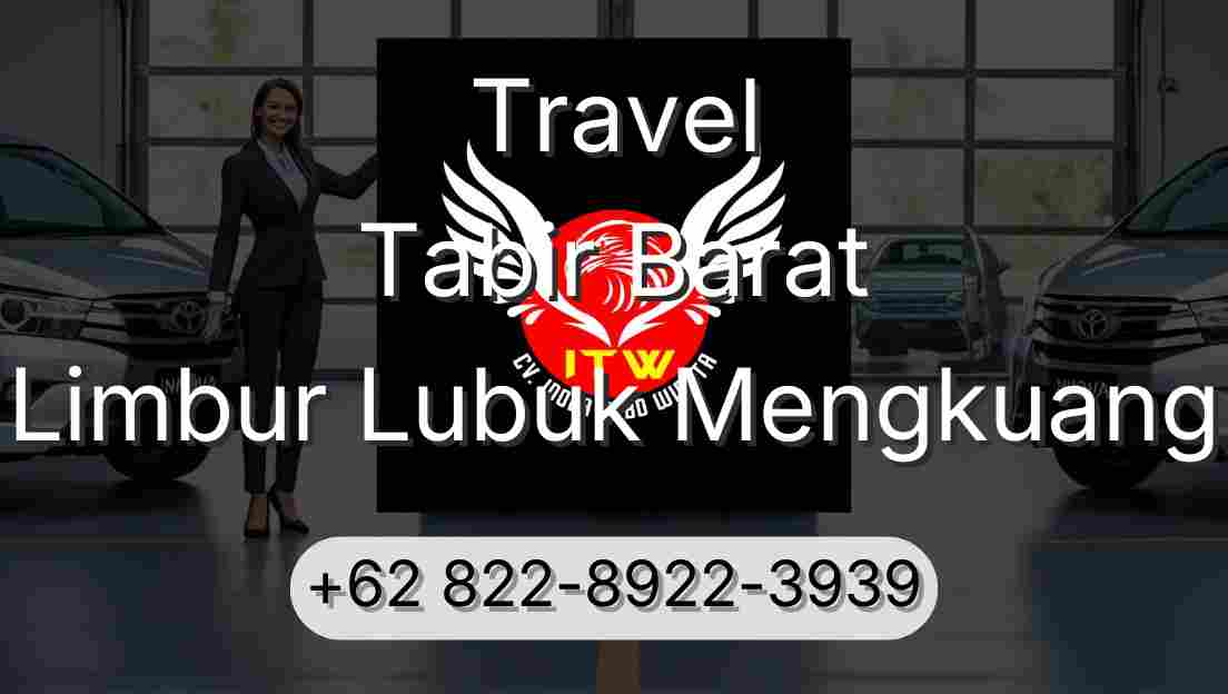 Travel Tabir Barat Limbur Lubuk Mengkuang