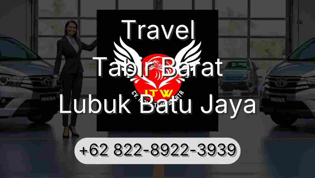 Travel Tabir Barat Lubuk Batu Jaya
