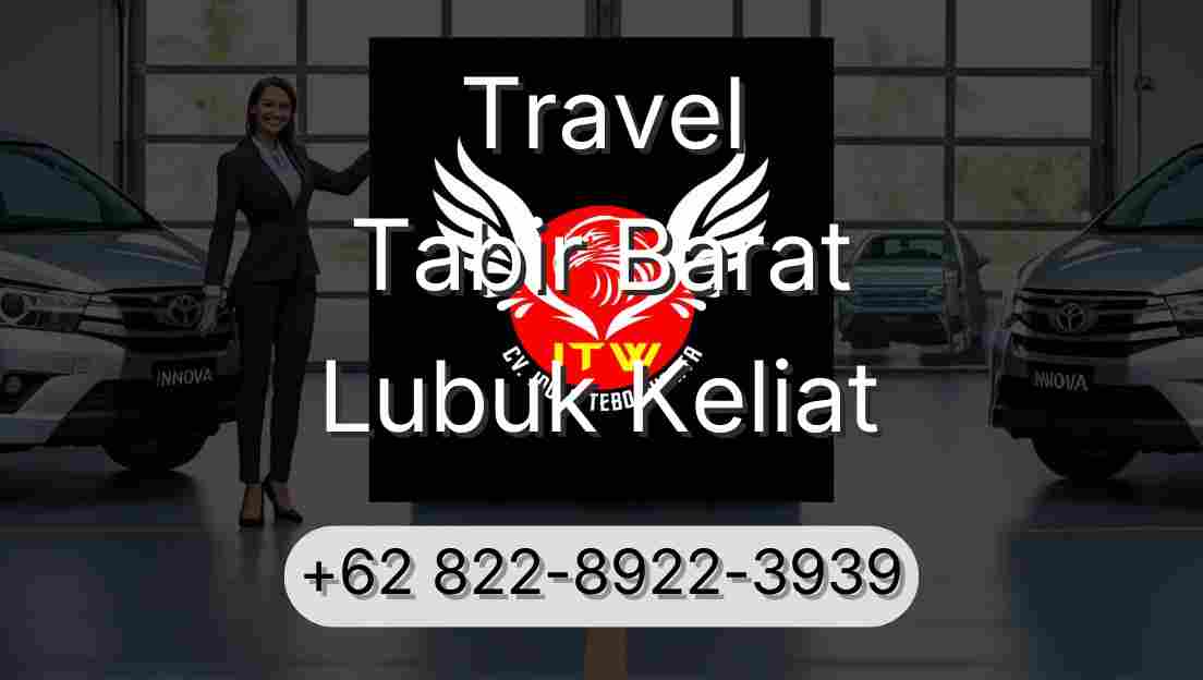 Travel Tabir Barat Lubuk Keliat