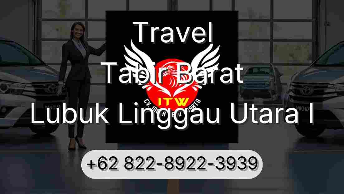 Travel Tabir Barat Lubuk Linggau Utara I