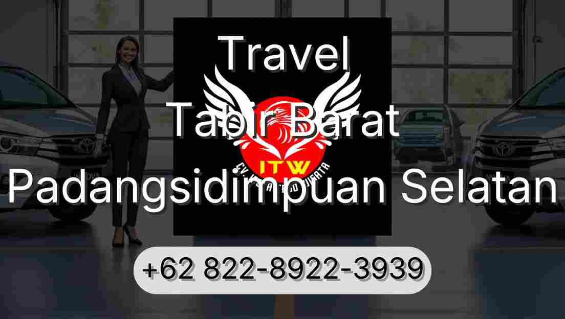 Travel Tabir Barat Padangsidimpuan Selatan