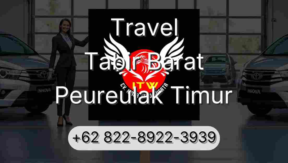 Travel Tabir Barat Peureulak Timur